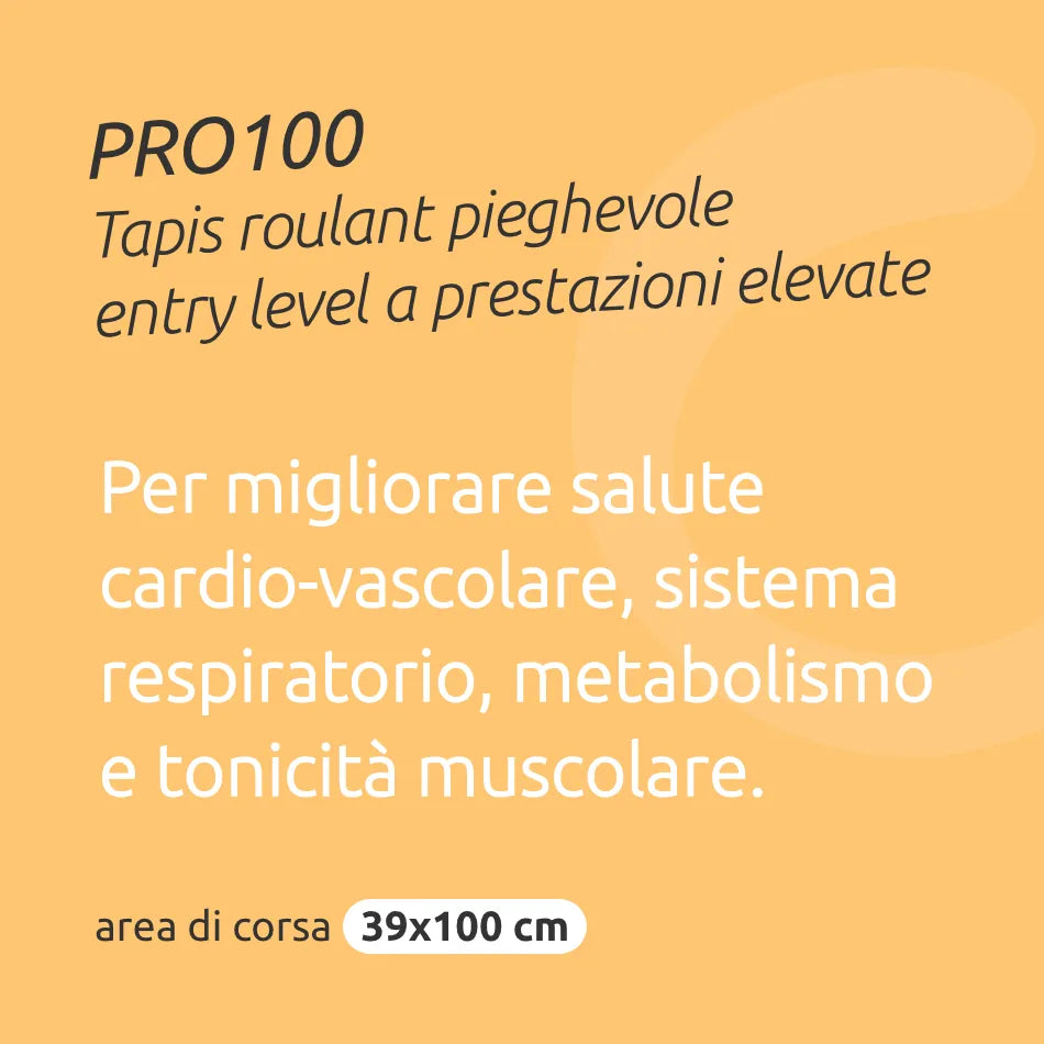 Tapis roulant elettrico entry level prestazioni elevate, Motore DC 2.0 HP, Area corsa 39 x 100cm, Velocità 12,8 km/h, Ammortizzatori antirumore, Pieghevole, Salva spazio // PRO100